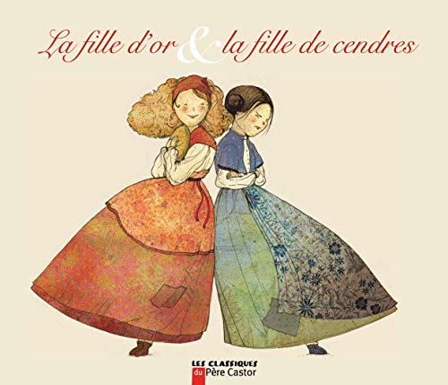 Stock image for La fille d'or et la fille de cendres for sale by Ammareal