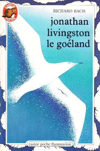 9782081617148: Jonathan livingston le goeland: - AVENTURE, DES 11/12 ANS