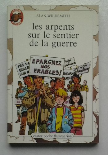 Beispielbild fr Les Arpents Sur Le Sentier De La Guerre zum Verkauf von RECYCLIVRE