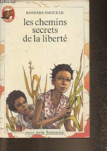 9782081617520: Les Chemins secrets de la libert: - AVENTURE, JUNIOR DES 10/11 ANS