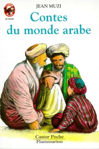 Beispielbild fr Contes du monde arabe zum Verkauf von Ammareal