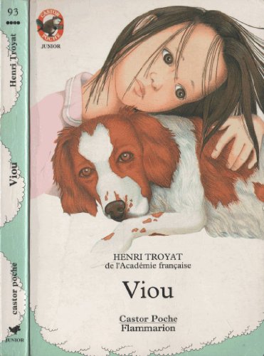 Viou: - VIVRE AUJOURD'HUI, JUNIOR DES 10/11ANS (LITTÃ‰RATURE JEUNESSE (A)) (9782081618008) by Troyat Henri