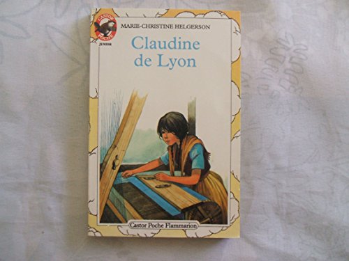 Beispielbild fr Claudine Fde Lyon zum Verkauf von ThriftBooks-Dallas