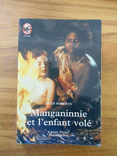 Stock image for Manganinnie et l'enfant vol for sale by Ammareal