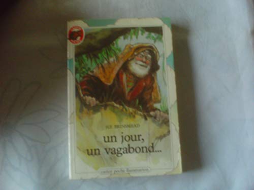 Beispielbild fr Un Jour, un vagabond zum Verkauf von Chapitre.com : livres et presse ancienne