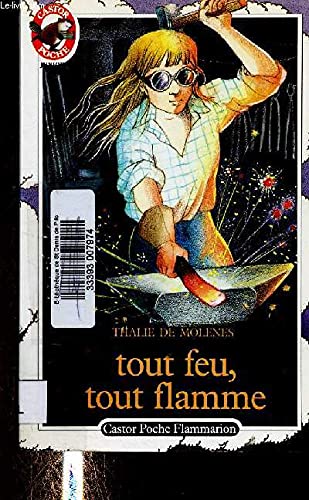 Beispielbild fr Tout feu, tout flammes zum Verkauf von Chapitre.com : livres et presse ancienne