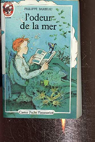 Beispielbild fr L'odeur de la mer. collection castor poche n 170 zum Verkauf von Librairie Th  la page