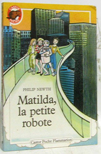 Stock image for Matilda, la petite robote for sale by Ammareal