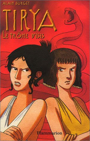 Stock image for Tirya, tome 3 : Le Trne d'Isis for sale by Librairie Th  la page