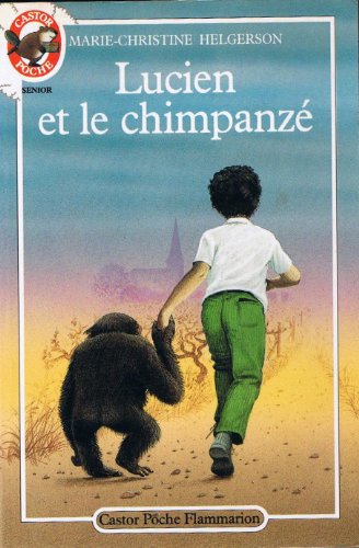 Imagen de archivo de Lucien et le chimpanze **** a la venta por ThriftBooks-Atlanta