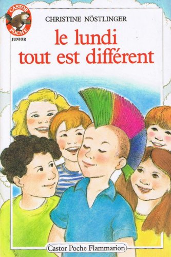 9782081619807: Le Lundi Tout Est Different: - JUNIOR (LITTRATURE JEUNESSE (A))