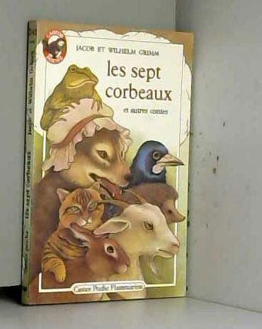 9782081619814: Sept corbeaux et autres contes (Les): - TRADUIT DE L'ALLEMAND **