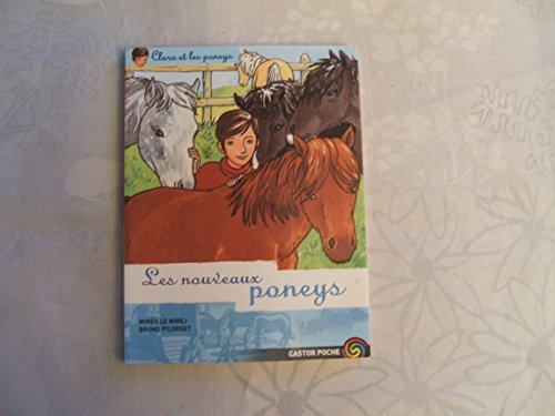 Beispielbild fr Clara et les Poneys : Les Nouveaux poneys zum Verkauf von Ammareal