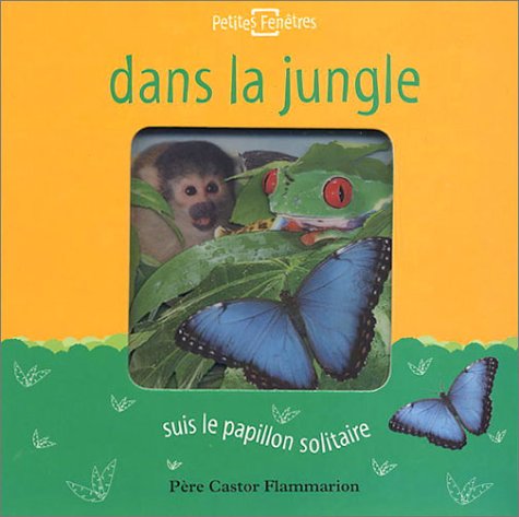 Beispielbild fr Dans La Jungle zum Verkauf von RECYCLIVRE