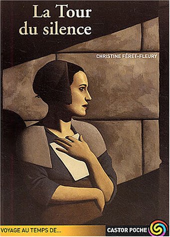Beispielbild fr La Tour du silence zum Verkauf von Librairie Pic de la Mirandole