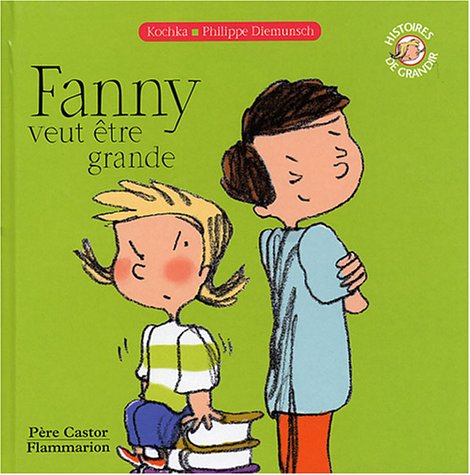 Beispielbild fr Fanny veut tre grande zum Verkauf von Ammareal