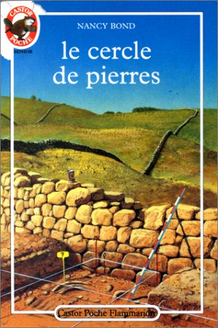 9782081621138: Le Cercle de pierres: - TRADUIT DE L'AMERICAIN - CASTOR POCHE SENIOR