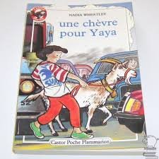 Stock image for Une Chvre pour Yaya for sale by Ammareal