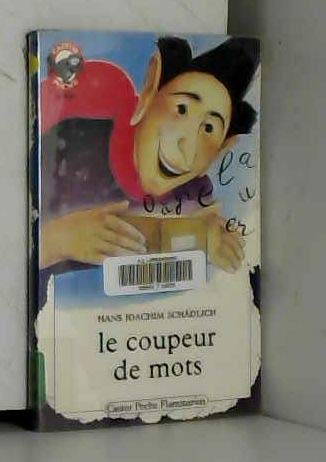 Stock image for Le Coupeur de mots for sale by Ammareal