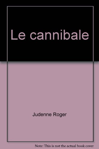 Beispielbild fr Le cannibale de josephine zum Verkauf von Ammareal