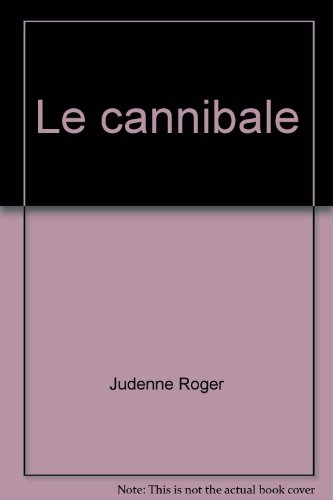 Stock image for Le cannibale de josephine for sale by Ammareal