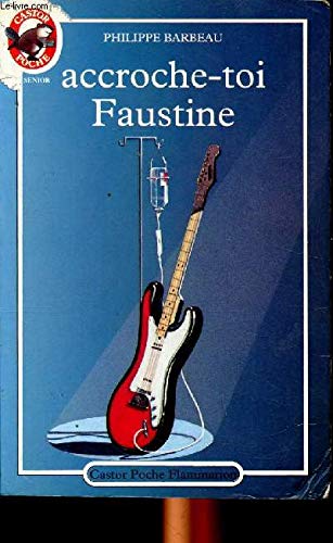 Stock image for Accroche-toi Faustine for sale by Librairie Th  la page