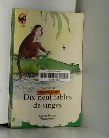 Imagen de archivo de Dix-neuf fables de singes a la venta por Ammareal