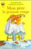 Imagen de archivo de Mon pre le poisson rouge a la venta por Mli-Mlo et les Editions LCDA