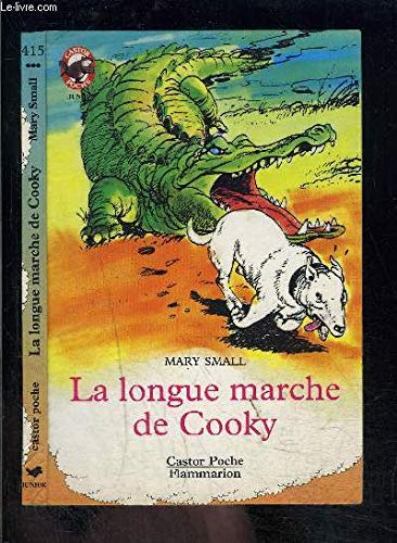 Stock image for La Longue Marche de Cooky for sale by Ammareal