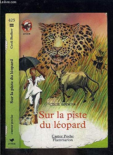 Beispielbild fr Sur La Piste Du Lopard zum Verkauf von RECYCLIVRE