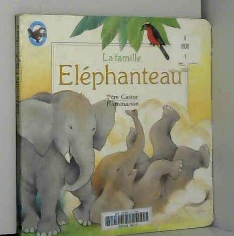 Beispielbild fr La famille Elphanteau zum Verkauf von Ammareal