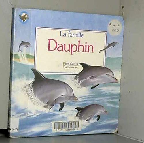 Beispielbild fr La famille dauphin zum Verkauf von Librairie Th  la page