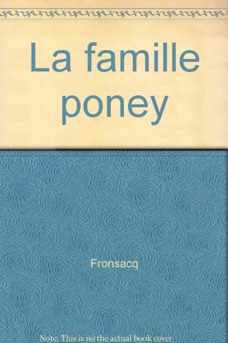 Beispielbild fr La famille poney zum Verkauf von Librairie Th  la page