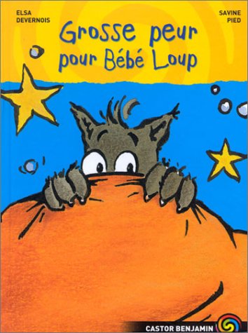 Beispielbild fr Grosse peur pour bb loup zum Verkauf von Ammareal