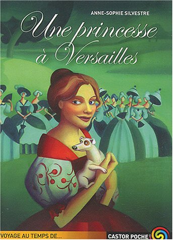 Beispielbild fr Une princesse  Versailles zum Verkauf von Ammareal