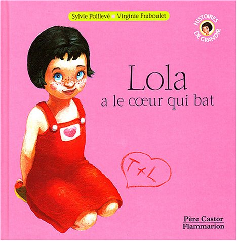 Stock image for Lola a le coeur qui bat for sale by medimops