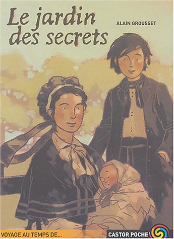 Stock image for Jardin des secrets (Le) (LITTÉRATURE JEUNESSE (A)) for sale by GF Books, Inc.