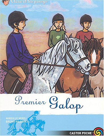 Beispielbild fr Clara et les poneys, tome 7 : Premier galop zum Verkauf von Ammareal