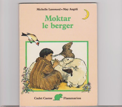 9782081625037: Moktar le berger - michelle lassoued, may angeli - cadet castor