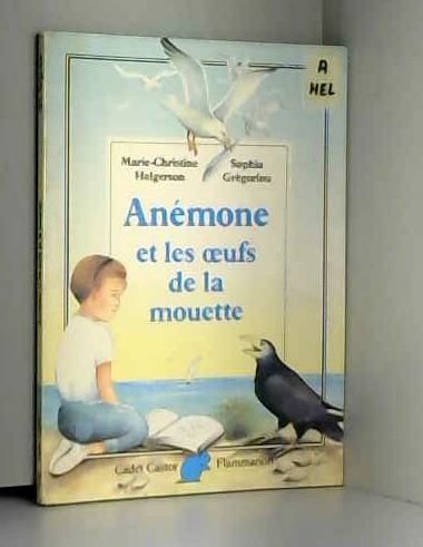 Beispielbild fr Anmone et les oeufs de la mouette zum Verkauf von Ammareal