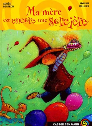 Stock image for Ma mere est encore une sorciere (LITT RATURE JEUNESSE (A)) for sale by ThriftBooks-Atlanta