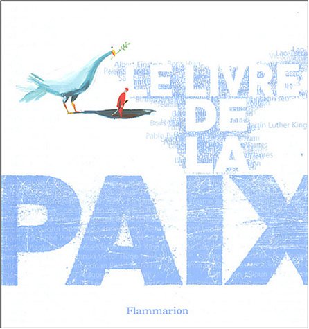 Beispielbild fr Livre de la paix (Le) (ALBUMS (A)) zum Verkauf von Better World Books