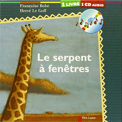Beispielbild fr Le serpent  fentres Bobe, Franoise et Le Goff, Herv zum Verkauf von BIBLIO-NET