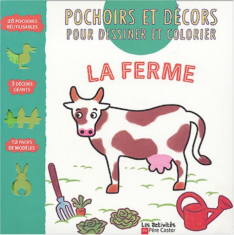Beispielbild fr La Ferme : Pochoirs Et Dcors Pour Dessiner Et Colorier zum Verkauf von RECYCLIVRE