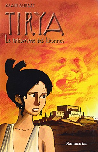 Beispielbild fr Tirya, Tome 7 : Le triomphe des lionnes zum Verkauf von Ammareal