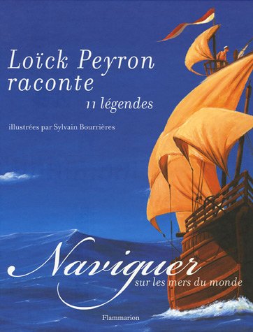 Beispielbild fr Naviguer sur les mers du monde zum Verkauf von Ammareal