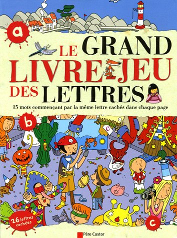 Beispielbild fr Le grand livre-jeu des lettres zum Verkauf von Ammareal