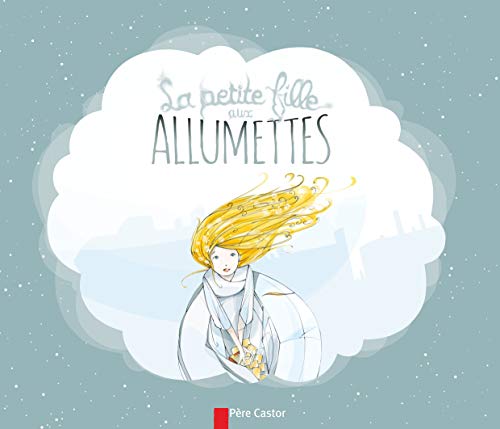 Stock image for La petite fille aux allumettes for sale by WorldofBooks