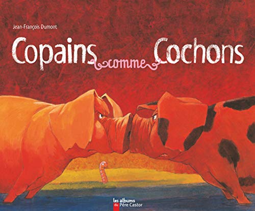 Stock image for copains comme cochons for sale by Redux Books