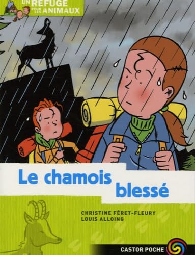 9782081627826: Le Chamois bless (Un refuge pour les animaux, 5) (French Edition)